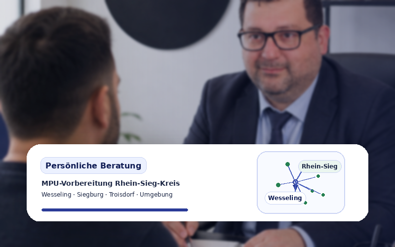 MPU Beratung Rhein-Sieg-Kreis mit persönlicher MPU-Vorbereitung nahe Bonn und Wesseling